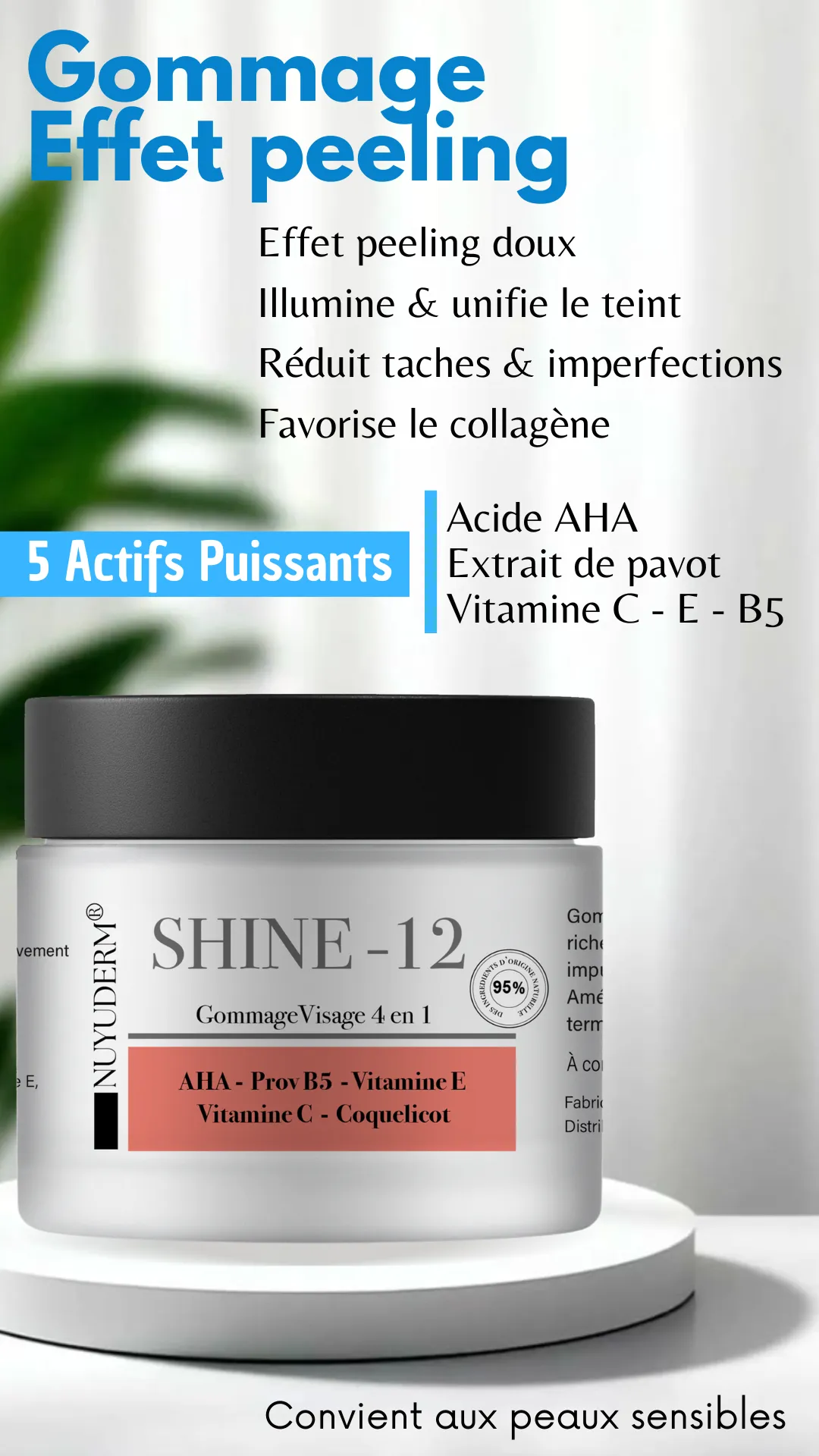 SHINE-12 Gommage effet PEELING Révélez votre éclat naturel